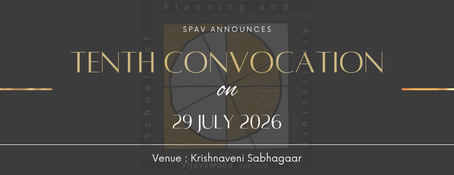 10th Convocation 2026 - School of Planning and Architecture, Vijayawada